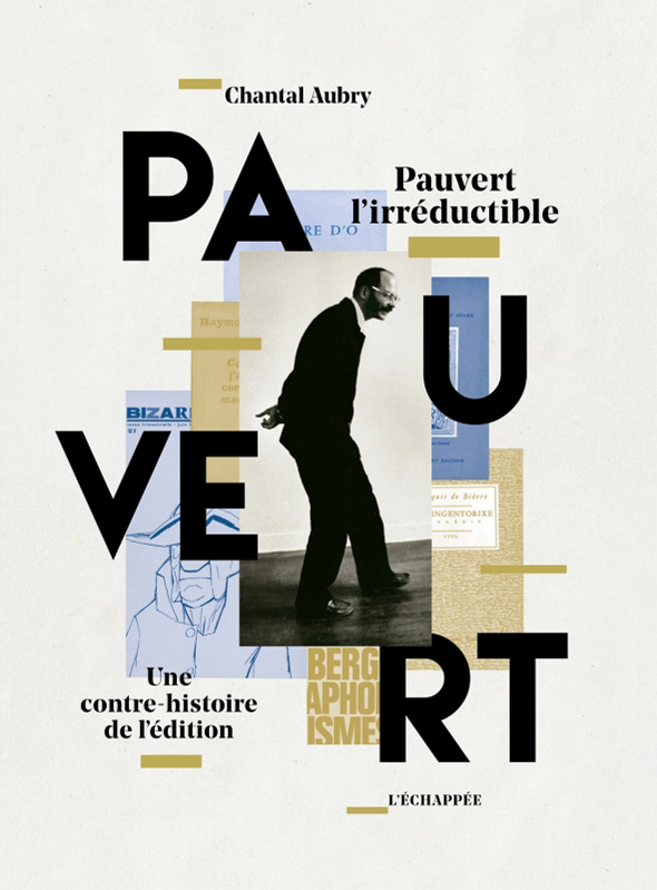 Pauvert l irréductible